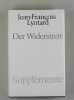 Der Widerstreit. &Uuml;bersetzt von Joseph Vogl. Mit einer Bibliographie zum Gesamtwerk Lyotards von Reinhold Clausj&uuml;rgens.. Lyotard, Jean-Fran&ccedil;ois: