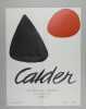 (Plakat / Katalog zur Ausstellung und Einladungskarte):. Calder, Alexander: