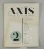 AXIS; A Quarterly Review of Contemporary "Abstract" Painting & Sculpture.. Evans, Myfanwy (Editor):