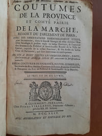 Coutumes de la Province de la Marche, ressort du Parlement de Paris.