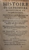 I. Histoire de la Premiere Descouverte et Conqueste des Canaries. Faite des l'an 1402 per Messire Jean de Bethencourt . . . plus Un Traicte de la ...