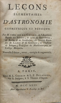 Leçons élémentaires dAstronomie Geométrique et Physique.. LACAILLE (Nicholas Louis de).