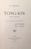 Le Tong-Kin, colonie française.. THUREAU (HENRY);