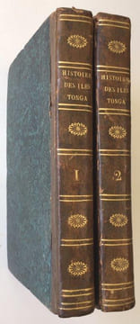 Histoire des naturels des îles Tonga ou des Amis, situées dans locéan Pacifque, depuis leur découverte par le capitaine Cook; redigee par John Martin, ...