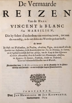 De vermaarde reizen... in der vier delen des Werrelts.. LE BLANC (Vincent).