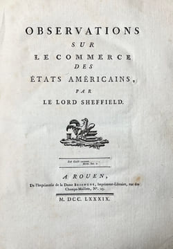 Observations sur le Commerce des États Américains, par le Lord Sheffield.. HOLROYD (John Baker, first Earl of Sheffield)