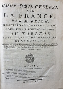 [ATLAS] Coup dil général sur la France [] pour servir dintroduction au Tableau analytique et géographique de ce Royaume.. DESNOS (Louis Charles), ...