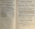 Relation des Îles Pelew, situées dans la partie occidentale de l'Océan Pacifique ; composée sur les journaux et les communications du Capitaine Henri ...