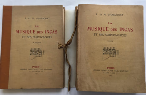 La Musique des Incas, et ses survivances.. DHARCOURT (R. & M.).