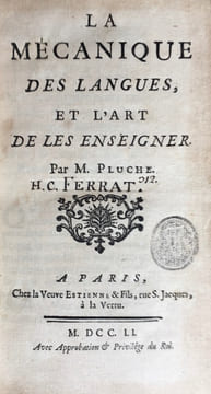 La Mécanique des Langues et lArt de les enseigner. Supplément à la mécanique des langues.. PLUCHE (Abbé).