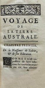 [UTOPIE / UTOPIA]. Les Avantures de Jacques Sadeur, dans la découverte et le Voyage de la Terre Australe contenant les moeurs & les Coutumes des Australiens, leur Religion, leurs Exercices, leurs Etudes, leurs Guerres & leurs Animaux...