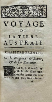 [UTOPIE / UTOPIA]. Les Avantures de Jacques Sadeur, dans la découverte et le Voyage de la Terre Australe contenant les moeurs & les Coutumes des ...