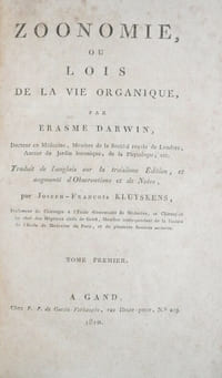 Zoonomie, ou Lois de la vie organique, par Erasme Darwin, Docteur en Médecine, Membre de la Société royale de Londres, Auteur du Jardin botanique, etc. Traduit de l'anglais sur la troisième Édition, et augmenté d'Observations et de Notes, par Joseph-François Kluyskens, Professeur de Chirurgie à l'École élémentaire de Médecine, et Chirurgien en chef des Hôpitaux civils de Gand, Membre correspondant de la Société de l'École de Médecine de Paris, et de plusieurs Sociétés savantes.