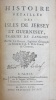 Histoire détaillée des isles de Jersey et Guernesey.. LE ROUGE (Georges-Louis).