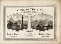 VIEWS OF THE CITY AND ENVIRONS OF ROME. Vues de Rome & ses environs. Vedute di Rome suoi d'introni.