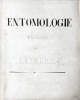 ENTOMOLOGIE - COLÉOPTÈRES, ORTHOPTÈRES, LÉPIDOPTÈRES. [MANUSCRIT 112 DESSINS/MANUSCRIPT OF 112 DRAWINGS] METHODE DE LATREILLE.