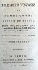 I. PREMIER VOYAGE DE JAMES COOK, AUTOUR DU MONDE, Fait en 1768, 1769, 1770 et 3771, précédé des Relations de MM. BYRON, CARTERET, et WALLIS ; ...