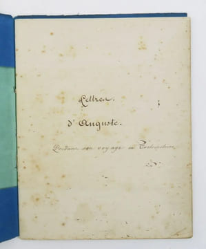 Lettres dAuguste. Pendant son voyage en Cochinchine.. GAILDRAUD (Auguste).