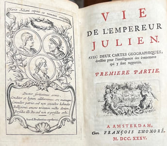 Vie de l'Empereur Julien. Avec deux cartes géographiques dressées pour l'intelligence des évenemens qui y sont rapportés.