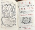 Vie de l'Empereur Julien. Avec deux cartes géographiques dressées pour l'intelligence des évenemens qui y sont rapportés.. [LA BLETERIE ...
