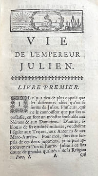 Vie de l'Empereur Julien. Avec deux cartes géographiques dressées pour l'intelligence des évenemens qui y sont rapportés.. [LA BLETERIE ...