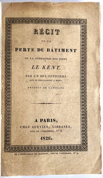 Récit de la perte du bâtiment de la compagnie des Indes le Kent par un des officiers qui se trouvaient à bord.. [MAC GREGOR, Duncan]