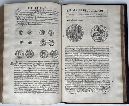 Histoire de la ville de Marseille, contenant tout ce qui s'y est passé de plus mémorable depuis sa fondation durant le tems qu'elle a été République ...