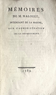 Mémoires de M. Malouet, Intendant de la Marine sur ladministration de ce département.. MALOUET (Pierre-Victor).