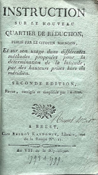 Instruction sur le nouveau quartier de réduction, et sur son usage dans différentes méthodes proposées pour la détermination de la latitude, par des ...