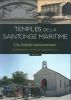 Temples de la Saintonge maritime. Martel Robert & Rigollet Danièle et Jean