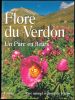 La flore du Verdon, un parc en fleurs.. Bonnet, C. et al.