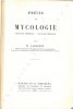 Précis de mycologie. Mycologie générale, mycologie médicale.. Langeron, M.