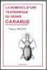 La nomenclature taxonomique du genre Carabus.. Deuve, Thierry