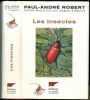 Les insectes.. Robert, Paul-André