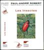 Les insectes.. Robert, Paul-André