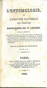 L'entomologie ou histoire naturelle des insectes enseignée en 15 leçons.