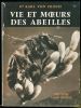 Vie et moeurs des abeilles.. Frisch, Karl von