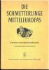 Die Schmetterlinge mitteleuropas, 24° Lieferung.. Forster, W. & T.A. Wohlfahrt