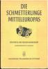Die Schmetterlinge mitteleuropas, 26° Lieferung.. Forster, W. & T.A. Wohlfahrt