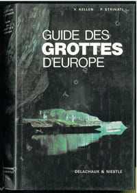 Guide des grottes d'Europe occidentale.