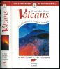 Guide des volcans. 100 volcans actifs à travers le monde.. Rosi, M. et al.
