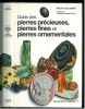 Guide des pierres précieuses, pierres fines et pierres ornementales.. Schumann, W.