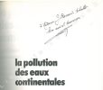 La pollution des eaux continentales. Incidence sur les biocénoses aquatiques.. Pesson, P. (ed.)