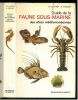 Guide de la faune sous-marine des côtes méditerranéennes.. Luther, W. & K. Fiedler