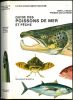 Guide des poissons de mer et pêche.. Muus, B.J. & P. Dahlström