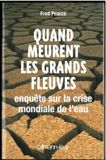 Quand meurent les grands fleuves..... Pearce, Fred