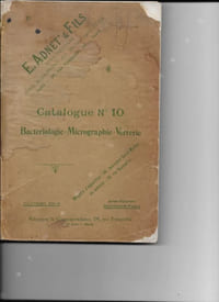 Catalogue No. 10. Bactériologie, Micrographie, Verrerie. Catalogue illustré des appareils de Bactériologie et de Micrographie construits par E. Adnet & Fils.