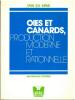 Oies et canards, production moderne et rationnelle.. Castaing, J.- B.