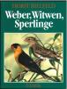 Weber, Witwen, Sperlinge.. Bielfeld, H.