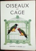 Oiseaux de cage.. Legendre, Marcel